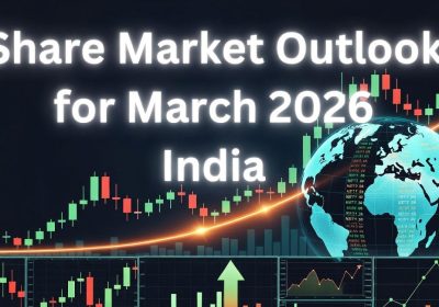 Share Market Outlook for March 2026 in India
